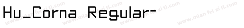 Hu_Corna Regular字体转换